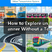 How to Explore un Banner Without a Tour Guide? A Complete Self-Guided Travel Itinerary and Insider Tips(图2) How to Explore un Banner Without a Tour Guide? A Complete Self-Guided Travel Itinerary and Insider Tips(图2)
